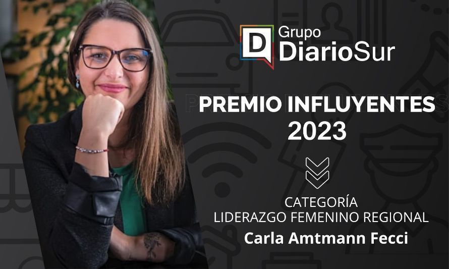 Premio Influyentes 2023: Carla Amtmann fue distinguida como líder femenino regional